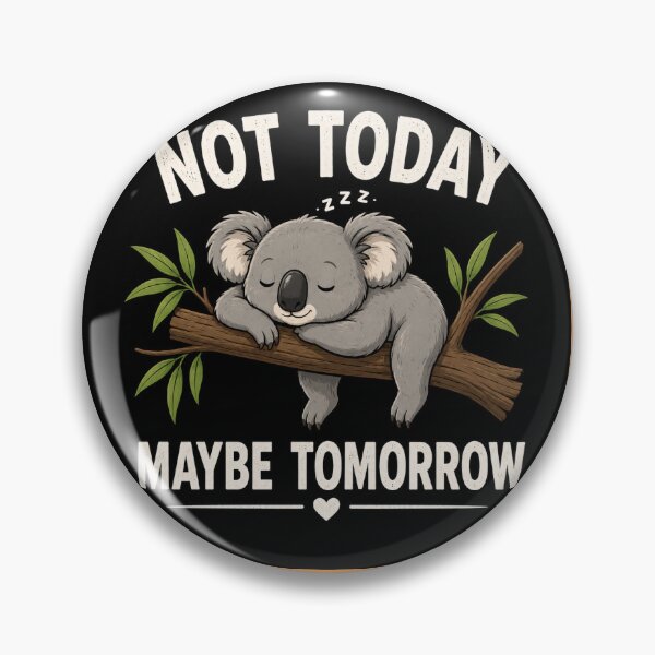 Item preview, Not Today, Maybe Tomorrow Sleeping Koala T-Shirt | Funny Lazy Animal Graphic Tee designed and sold by vinothmech53.