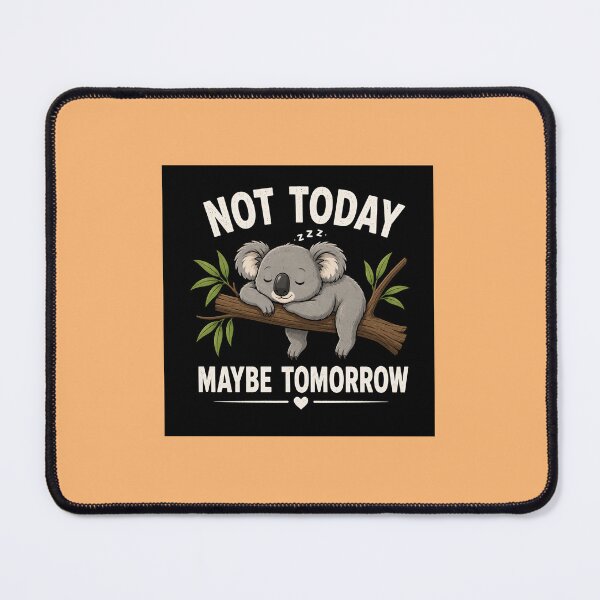 Item preview, Not Today, Maybe Tomorrow Sleeping Koala T-Shirt | Funny Lazy Animal Graphic Tee designed and sold by vinothmech53.