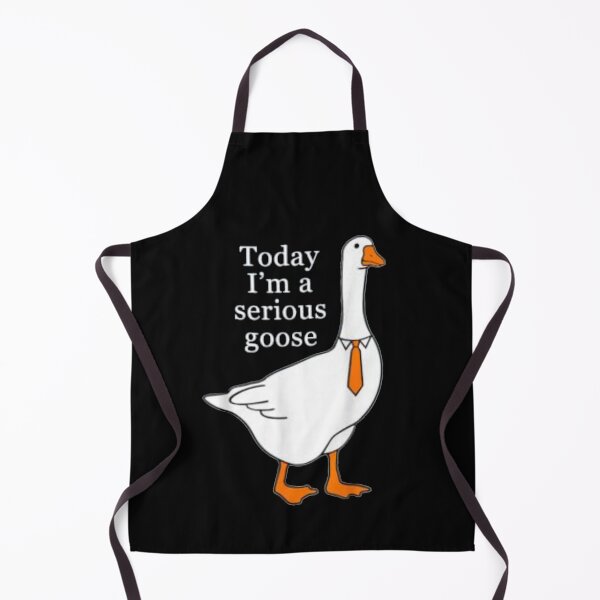 Item preview, Today I’m A Serious Goose designed and sold by Gbriel3.
