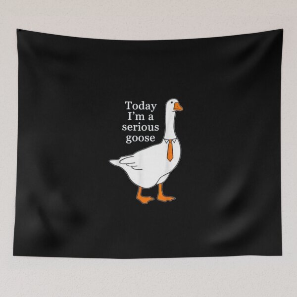 Item preview, Today I’m A Serious Goose designed and sold by Gbriel3.
