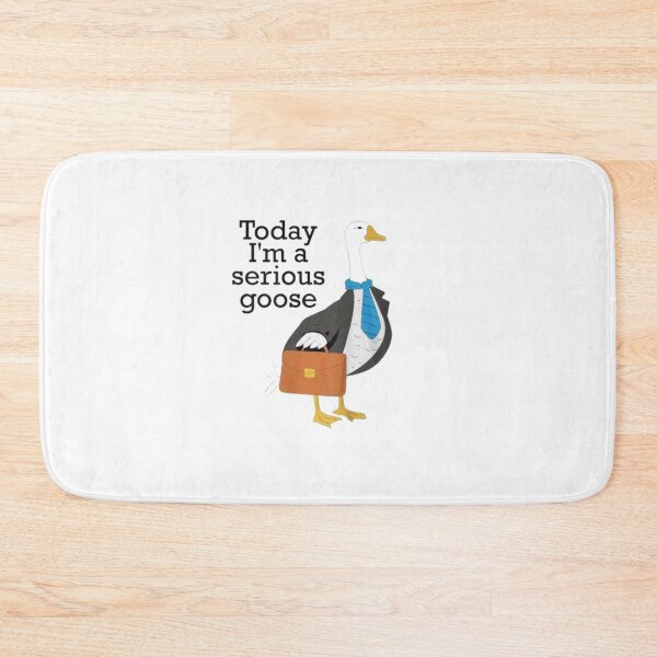 Item preview, Today I’m A Serious Goose designed and sold by Gbriel3.