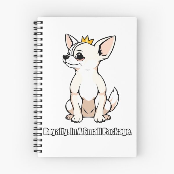 Item preview, Chihuahua - Royalty In A Small Package - Funny Chihuahua designed and sold by pawdrops.