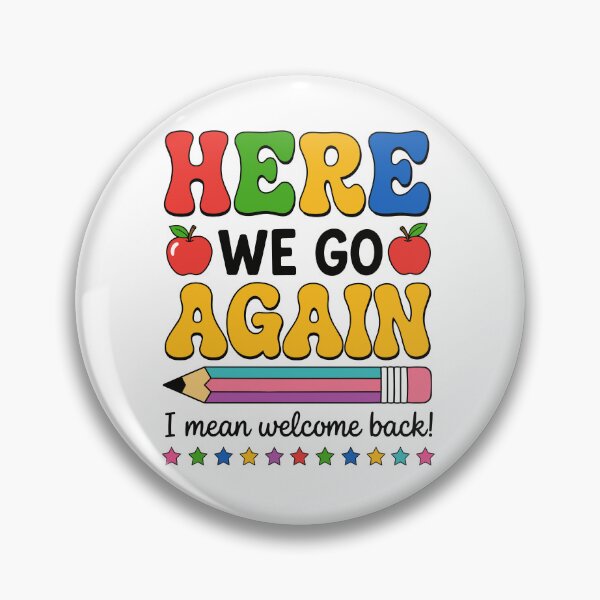 Item preview, Here We Go Again I Mean Welcome Back Teacher Groovy  designed and sold by BornBorn.