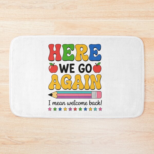 Item preview, Here We Go Again I Mean Welcome Back Teacher Groovy  designed and sold by BornBorn.