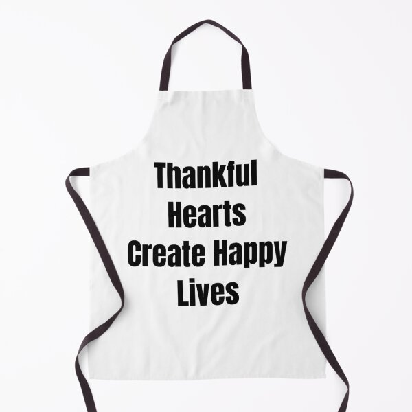 Item preview, Thankful Hearts Create Happy Lives (Black Text) designed and sold by QuoteeApparel.
