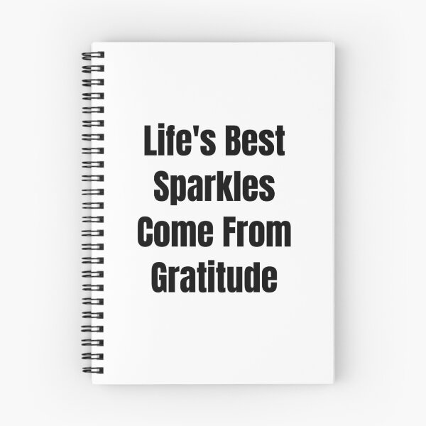 Item preview, Life's Best Sparkles Come From Gratitude (Black Text) designed and sold by QuoteeApparel.
