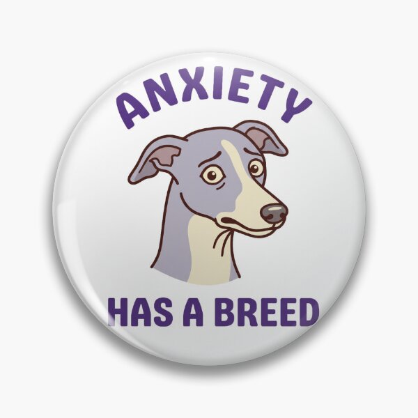 Item preview, Anxiety Has A Breed designed and sold by ID-eaz.