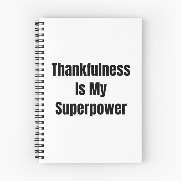 Item preview, Thankfulness Is My Superpower (Black Text) designed and sold by QuoteeApparel.