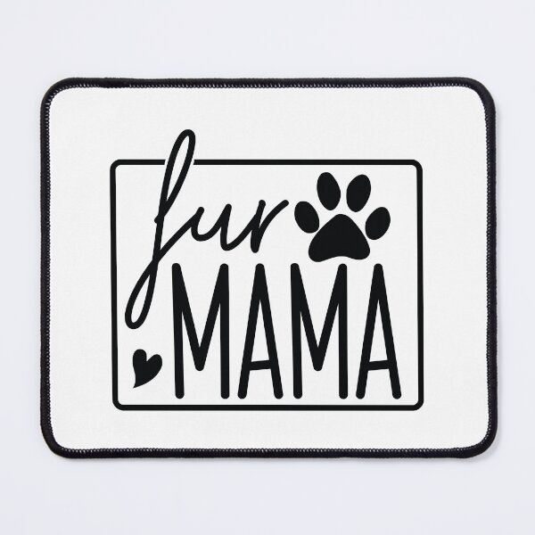 Item preview, Fur Mama - Cute Retro Puppy Pet Gift Dog Quotes Cool Mother Matching Family Owner Girl Mom Female Apparel Art designed and sold by FuzionRaptor.