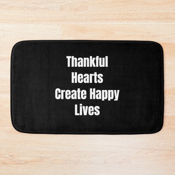 Item preview, Thankful Hearts Create Happy Lives (White Text) designed and sold by QuoteeApparel.