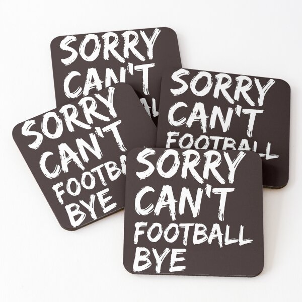 Item preview, Sorry Can't Football Bye — Funny Football Fan T-Shirt designed and sold by The96Minutes.