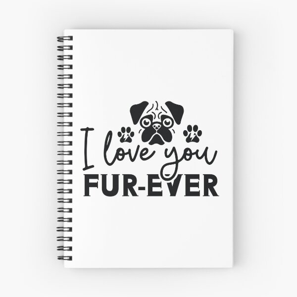 Item preview, I Love You Fur Ever - Cute Retro Puppy Pet Gift Dog Quotes Cool Mother Matching Family Owner Girl Mom Apparel Art designed and sold by FuzionRaptor.