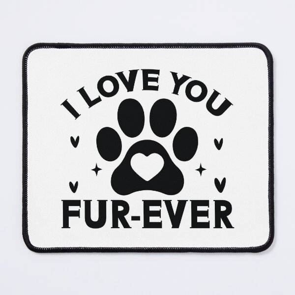 Item preview, I Love You Fur Ever - Cute Retro Puppy Pet Gift Dog Quotes Cool Mother Matching Family Owner Girl Mom Apparel Art designed and sold by FuzionRaptor.