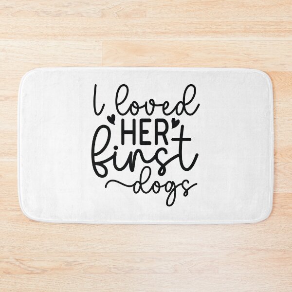 Item preview, I Loved Her First Dogs - Funny Retro Puppy Gift Dog Quotes Cool Mother Matching Family Owner Girl Mom Apparel Art designed and sold by FuzionRaptor.