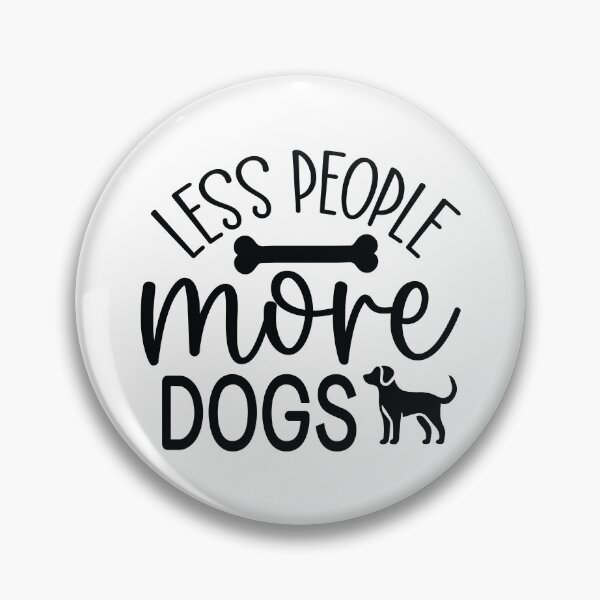 Item preview, Less People More Dogs - Funny Retro Puppy Gift Dog Quotes Cool Mother Matching Family Owner Girl Mom Apparel Art designed and sold by FuzionRaptor.