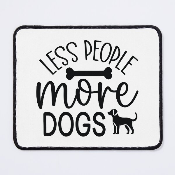 Item preview, Less People More Dogs - Funny Retro Puppy Gift Dog Quotes Cool Mother Matching Family Owner Girl Mom Apparel Art designed and sold by FuzionRaptor.