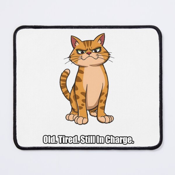Item preview, Tabby Cat - Old Tired Still In Charge - Funny Cat Gift designed and sold by pawdrops.
