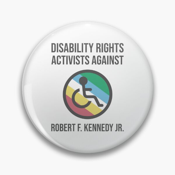 Item preview, Disability rights activists against Robert F. Kennedy Jr. designed and sold by Rachel the Artist .