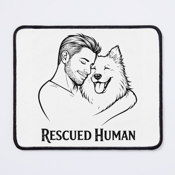 Item preview, Rescued Human - Funny Dog Dad Adoption Quote designed and sold by ArtsyDog42.