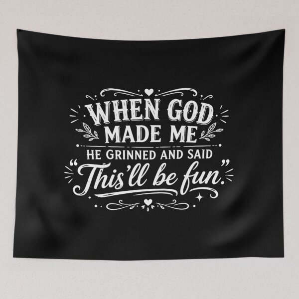 Item preview, When God Made Me He Grinned and Said This’ll Be Fun, Funny Faith, Sarcastic Christian, Jesus  designed and sold by Sprinkle12345.