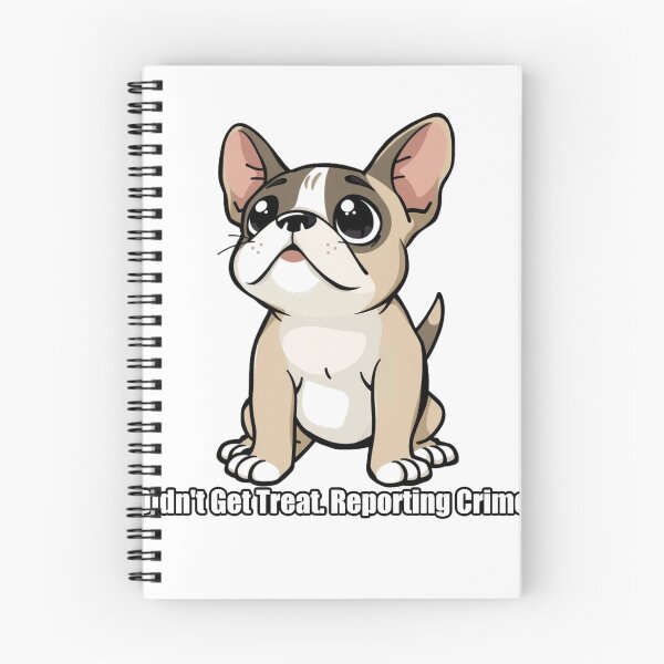 Item preview, French Bulldog - Didn't Get Treat Reporting Crime - Gift designed and sold by pawdrops.