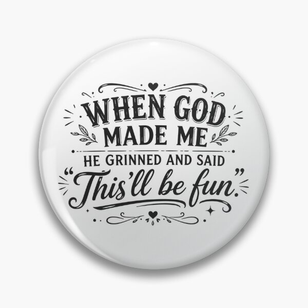 Item preview, When God Made Me He Grinned and Said This’ll Be Fun, Funny Faith, Sarcastic Christian, Jesus  designed and sold by Sprinkle12345.