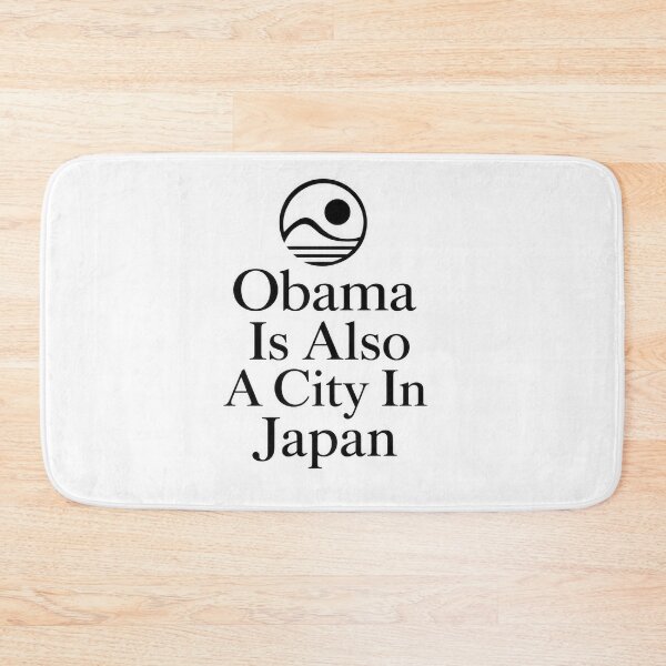 Item preview, Obama Is Also A City In Japan designed and sold by Amsterdam Shop.