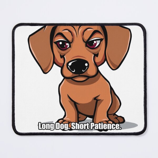 Item preview, Dachshund - Long Dog Short Patience - Funny Dachshund Gift designed and sold by pawdrops.
