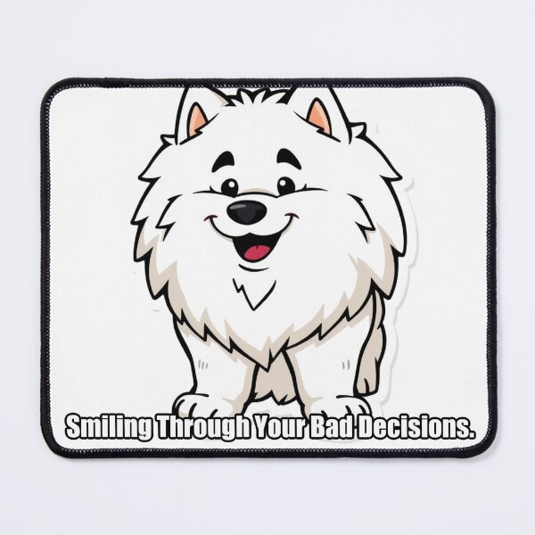 Item preview, Samoyed - Smiling Through Bad Decisions - Funny Samoyed Gift designed and sold by pawdrops.