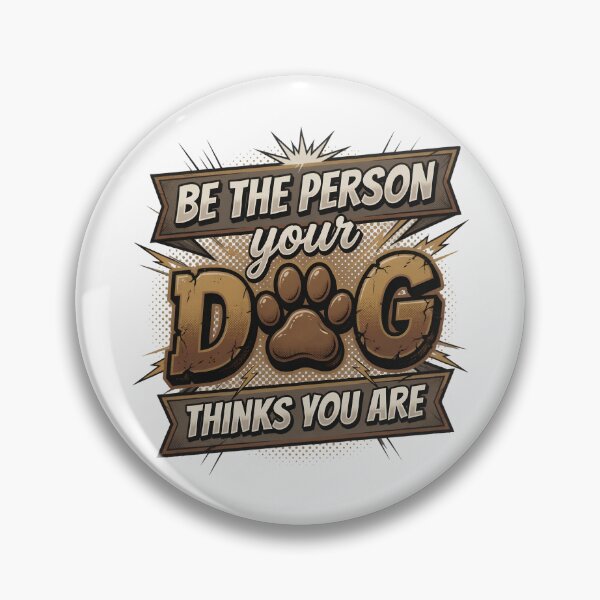 Item preview, Be The Person Your Dog Thinks You Are designed and sold by TshirtsOnline-.