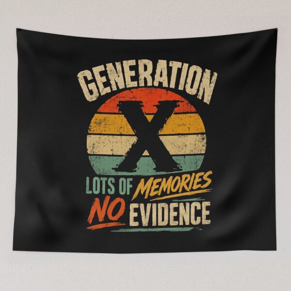 Item preview, Generation X Lots Of Memories No Evidence Gen Xer Sarcastic Humor designed and sold by JonesFlora2025.