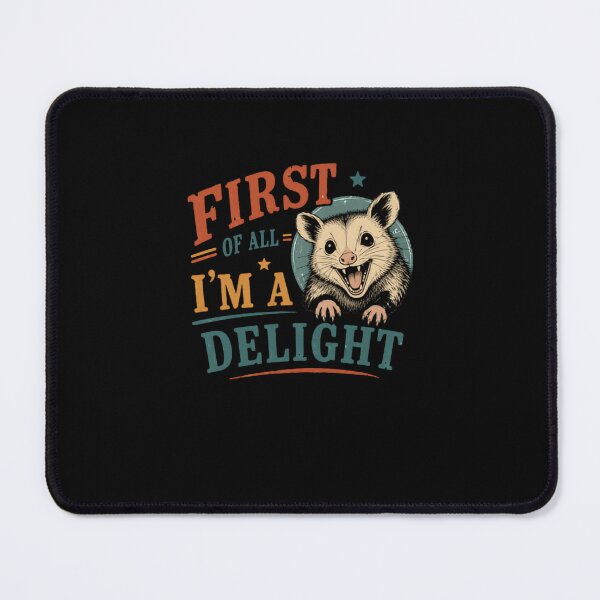 Item preview, First Of All I'm A Delight Opossum Wildlife Lover designed and sold by JonesFlora2025.