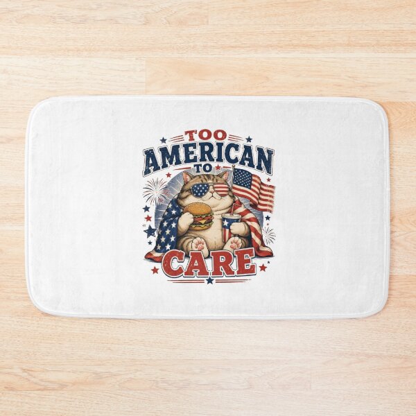 Item preview, Too American To Care Funny Patriotic Cat Fourth of July Design designed and sold by AveniaOficial.