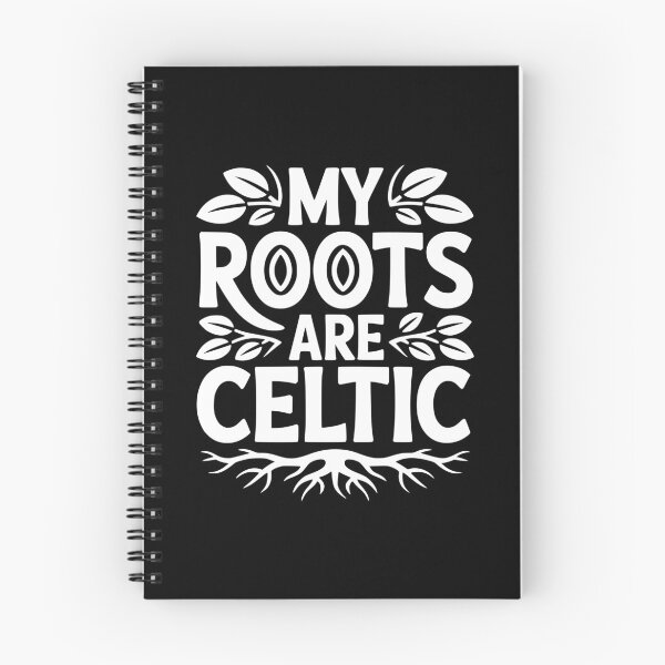 Item preview, My Roots Are Celtic designed and sold by theartfulaspie.