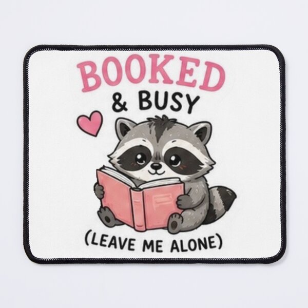 Item preview, Booked and Busy Raccoon designed and sold by Kingky14.