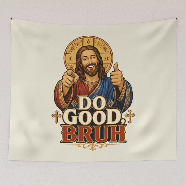 Item preview, Do Good Bruh Funny Jesus Christian Humor designed and sold by Victor Shadehorn.