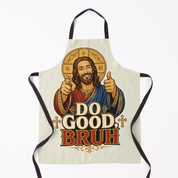 Item preview, Do Good Bruh Funny Jesus Christian Humor designed and sold by Victor Shadehorn.