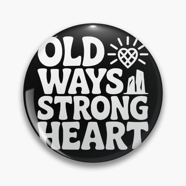 Item preview, Old Ways Strong Heart designed and sold by theartfulaspie.