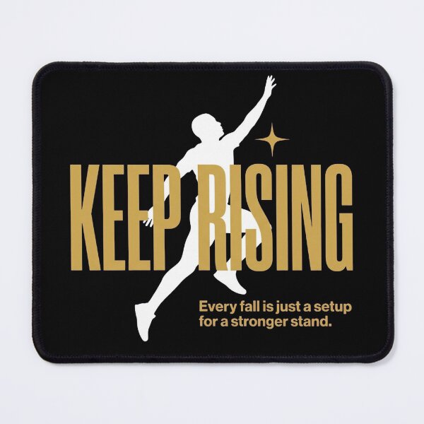 Item preview, Keep Rising designed and sold by GrooveAndGlow.