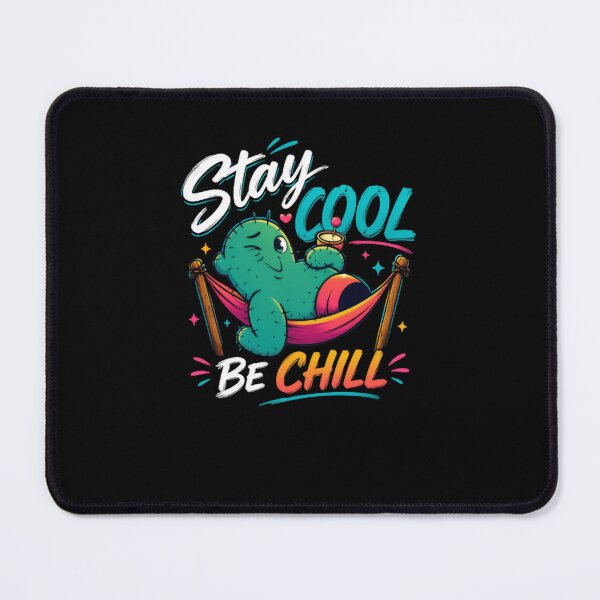 Item preview, Stay Cool Be Chill Cactus Summer Relaxation Good Vibes designed and sold by JonesFlora2025.