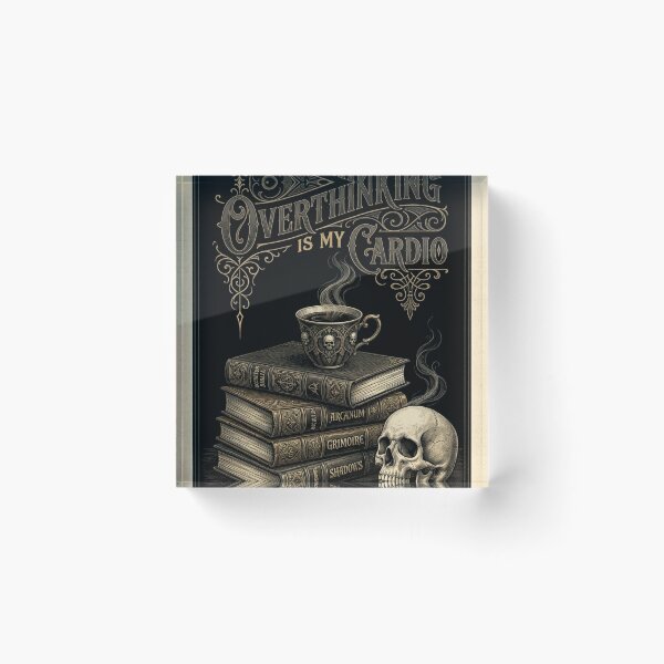 Item preview, Overthinking Is My Cardio Dark Academia Skull Books designed and sold by Arobinoz.