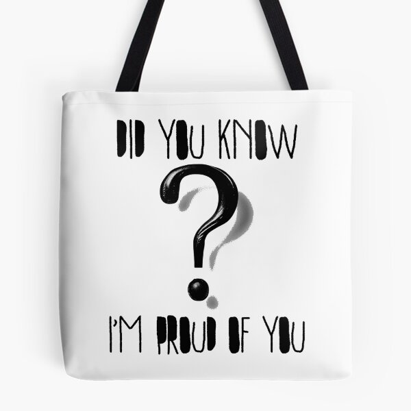 Item preview, Did You Know I'm Proud of You? Cute Question Mark Kindness & Encouragement Design designed and sold by Ignorant-Artist.