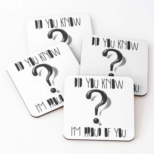 Item preview, Did You Know I'm Proud of You? Cute Question Mark Kindness & Encouragement Design designed and sold by Ignorant-Artist.