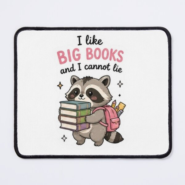 Item preview, I like big books and I cannot lie raccoon designed and sold by Kingky14.