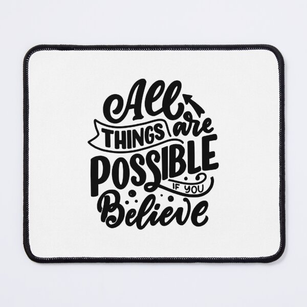 Item preview, All Things Are Possible If You Believe Motivational Inspirational Positive Mindset designed and sold by RetroMini2026.
