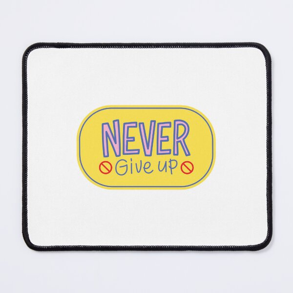 Item preview, Never Give Up Motivational Perseverance Inspiration designed and sold by RetroMini2026.