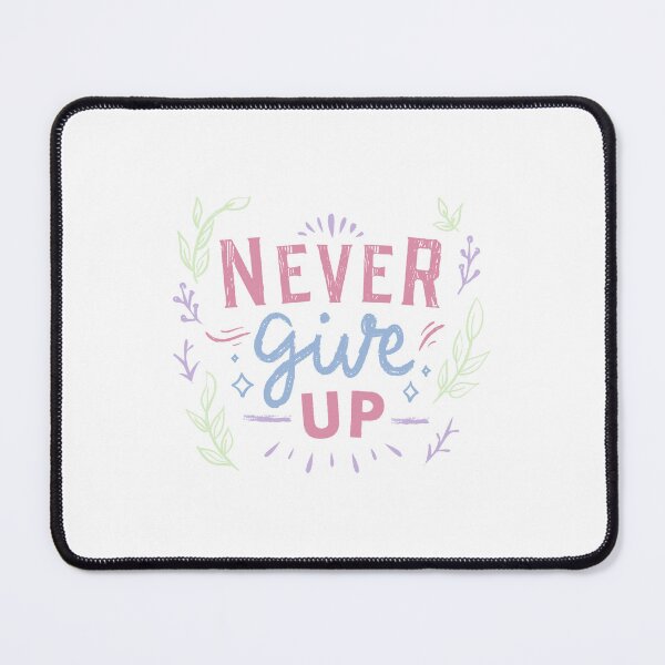 Item preview, Never Give Up Motivational Inspirational Perseverance Quote designed and sold by RetroMini2026.