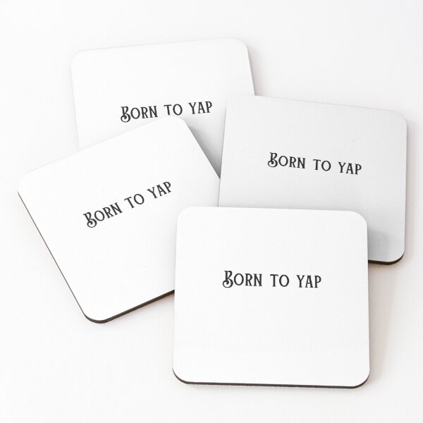Item preview, Born To Yap designed and sold by Kingky14.
