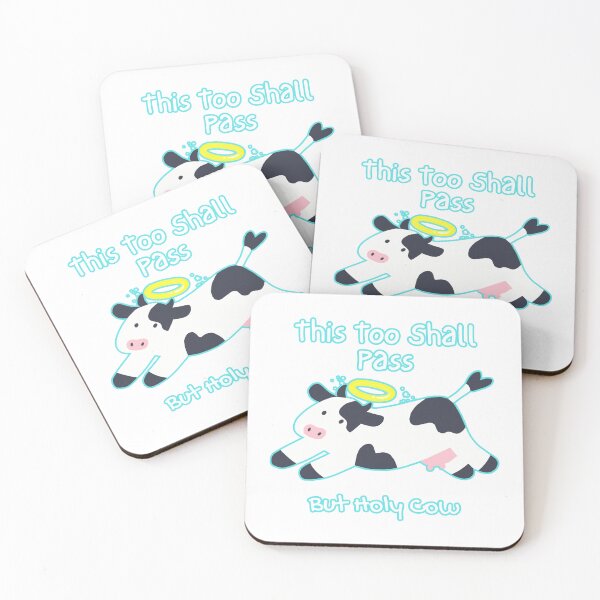 Item preview, This Too Shall Pass But Holy Cow designed and sold by CarefulCreation.