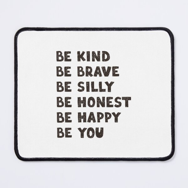 Item preview, Be Kind Be Brave Be Silly Be Honest Be Happy Be You Self Love Empowerment Positive Quote designed and sold by RetroMini2026.